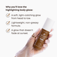 Highlighting Body Glaze